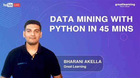 Data Mining With Python In Mins Data Mining Tutorial For Beginners Great Learning Youtube
