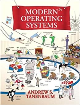 Tanenbaum takes a structured approach to explaining how networks work from the inside out. Modern Operating Systems (3rd Edition): Andrew S ...