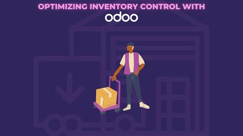 Optimizing Inventory Management With Odoo What It Is And How It Works