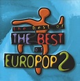 The Best Of The Best Of Europop 2 (1999, CD) | Discogs