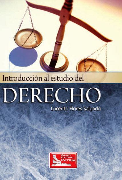 Introducción al estudio del Derecho by Lucerito Flores Salgado Goodreads