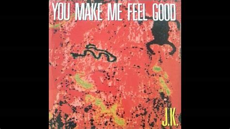 Jk You Make Me Feel Good Instrumental 12 In Germany Zyx