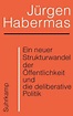 Jürgen Habermas: „Ein neuer Strukturwandel der Öffentlichkeit ...