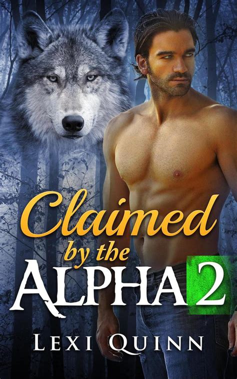 Claimed By The Alpha By Lexi Quinn Book Read Online