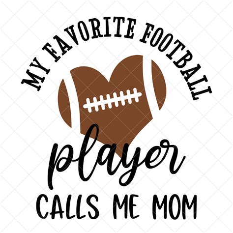 My Favorite Football Player Calls Me Mom SVG Football Mom Etsy