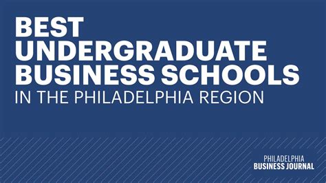 Philadelphia Areas Top Ranked Business And Management Undergraduate