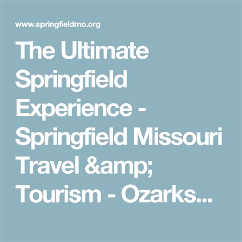 The Ultimate Springfield Experience Springfield Missouri Travel