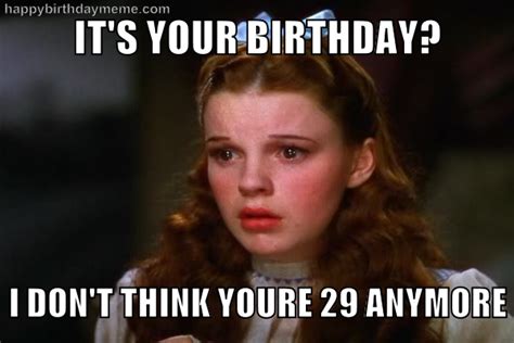 29 Birthday Meme 30th Birthday Meme Happy