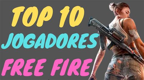 Top Jogadores Free Fire YouTube