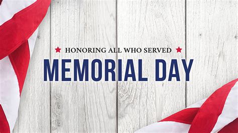 Holiday Hours Memorial Day