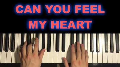How To Play Can You Feel My Heart Piano Tutorial Lesson Bring Me