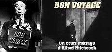 Bon voyage de Alfred Hitchcock (1944) - Analyse et critique du film ...