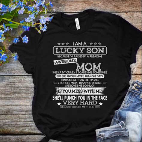 Original I Am A Lucky Son Im Raised By A Freaking Awesome Mom Shirt Kutee Boutique