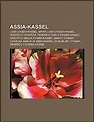Assia-Kassel: Luisa D'Assia-Kassel, Maria Luisa D'Assia-Kassel ...