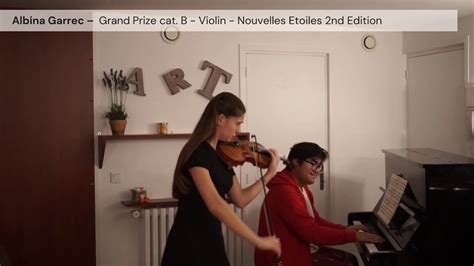 Albina Garrec Grand Prize Catb Violin Nouvelles Etoiles 2nd Edition Youtube