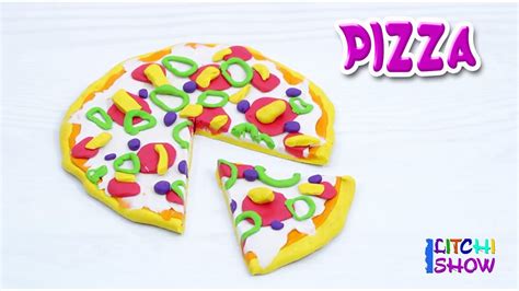 Clay Modeling Of Pizza Learn To Make Pizza In A Simple Way For Kids
