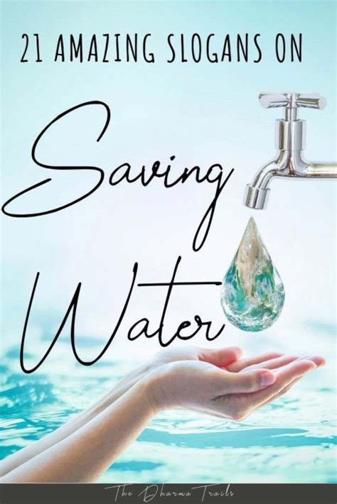 55 Best Quotes And Slogans On Saving Water With Images 2022 Save