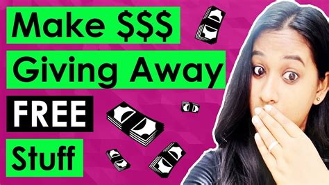 How To Make Money Giving Away Free Stuff Youtube