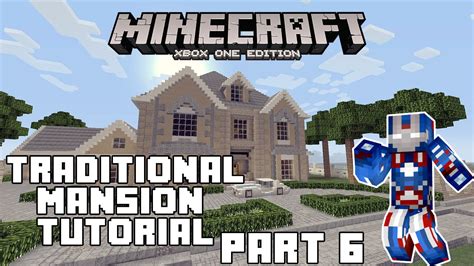 Minecraft Xbox One Traditional Mansion Tutorial Part 6