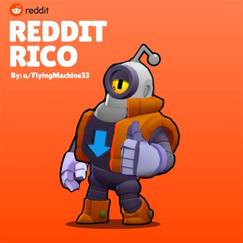 Free the #edgar in you. Reddit Rico skin idea! (By: u/FlyingMachine33) : Brawlstars