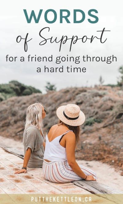 Quotes For A Friend Going Through A Difficult Time Doria Georgie