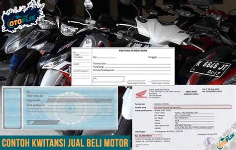 Contoh Kwitansi Jual Beli Motor Baru Bekas Lengkap Bermaterai Otoflik Com