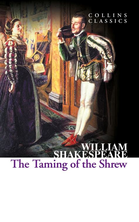 The Taming Of The Shrew Collins Classics By William Shakespeare