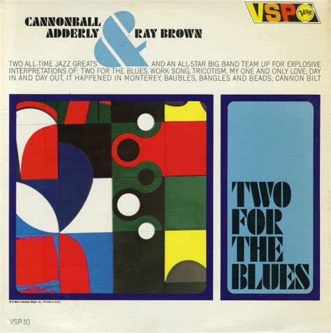 Cannonball Adderley And Ray Brown Two For The Blues Aka Ray