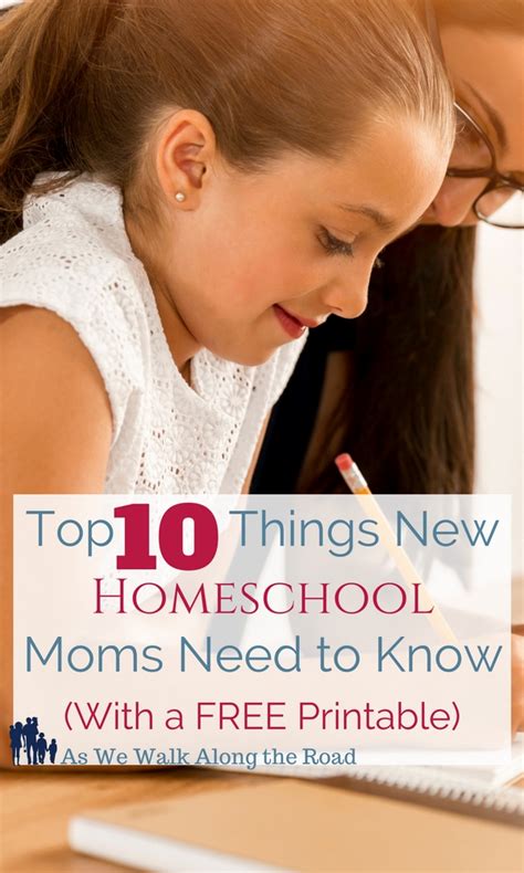 Top Ten Things New Homeschool Moms Need To Knowwith A Free Printable