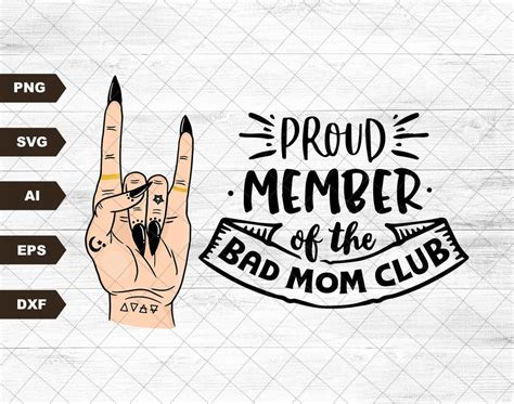 proud member of the bad moms club svg file mother s day t mama png sublimation svg buy t