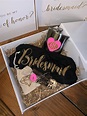 Proposal Gift Boxes- Bridesmaid Proposal Box - Will You Be My ...