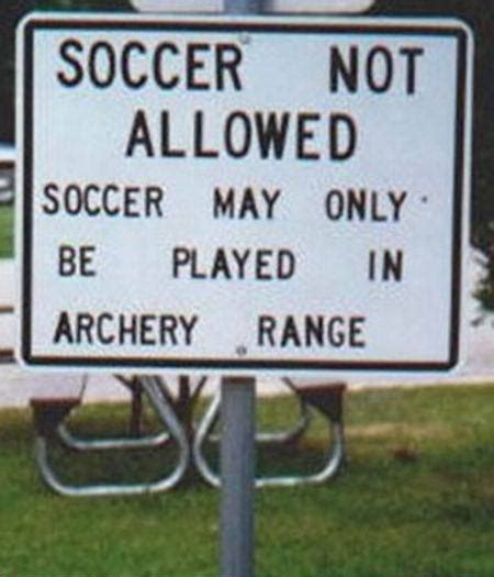 Funny Stuff For Your Day Soccer Not Allowed Jokes