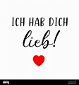 Hand skizziert Ich hab Dich lieb Deutsches Zitat, das heißt ich liebe ...