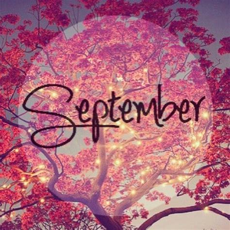 September Birthday Month Quotes New Month Wishes Hello September