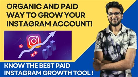 Organic And Paid Way To Grow Your Instagram Account Know The Best Paid