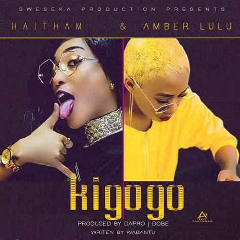 Audio Haitham Kim X Amber Lulu Kigogo Download Dj Mwanga