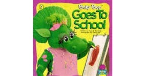 Baby Bop Goes To School By Mark S Bernthal