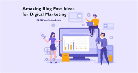 Amazing Blog Post Ideas For Digital Marketing Explore Fresh Content About Business