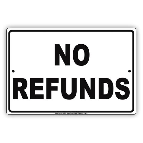 No Refunds Store Sales Buying Rules Regulations Alert Caution Warning