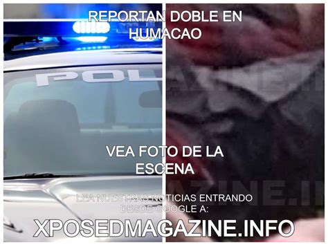 XPOSED MAGAZINE On Twitter ASESINATO EN HUMACAO PuertoRico Https T