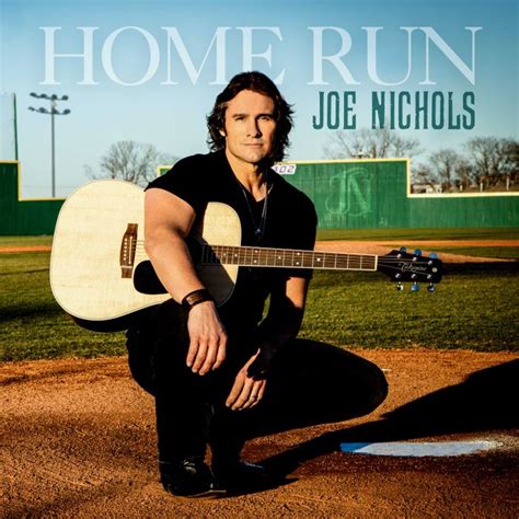 Single Review Joe Nichols Home Run