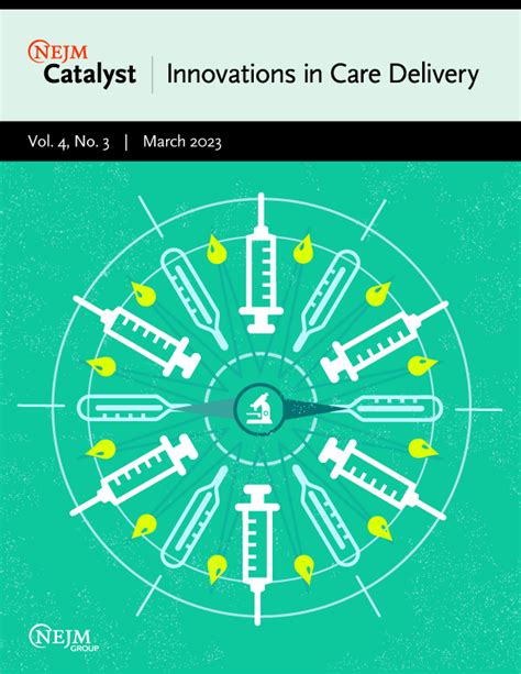 Vol 4 No 3 Nejm Catalyst Innovations In Care Delivery