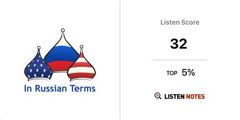 In Russian Terms Advanced Russian Language Program And Podcast Listen Notes