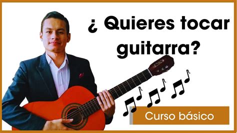 Como Tocar Guitarra Para Principiantes Curso Basico Dividido En 9