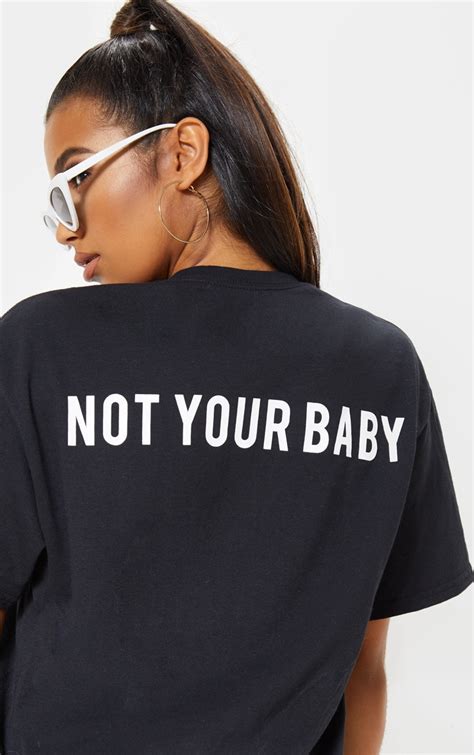 Black Not Your Baby Graphic T Shirt Tops Prettylittlething Usa