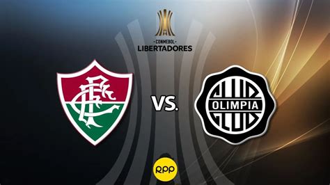 Ver Goles Fluminense Venció 2 0 A Olimpia Por Copa Libertadores 2023