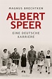 Albert Speer Buch von Magnus Brechtken versandkostenfrei bei Weltbild.de