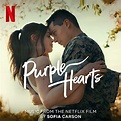 Purple Hearts (Original Soundtrack) - Sofia Carson | Cifra Club