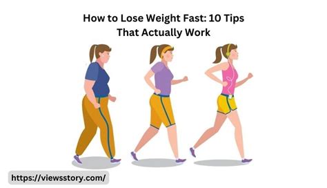 How To Lose Weight Fast 10 Tips That Actually Work Viewsstory