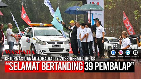 Kfc Danau Toba Rally Pembalap Siap Adu Cepat Di Seri